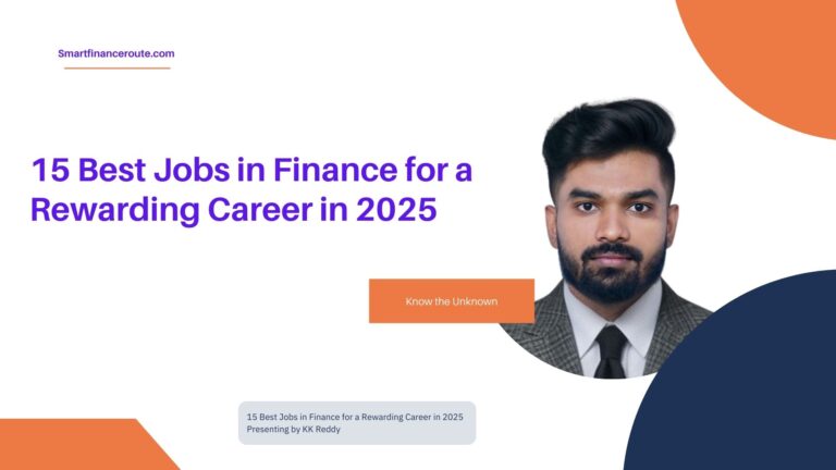 15 Best Jobs in Finance for a Rewarding Career in 2025